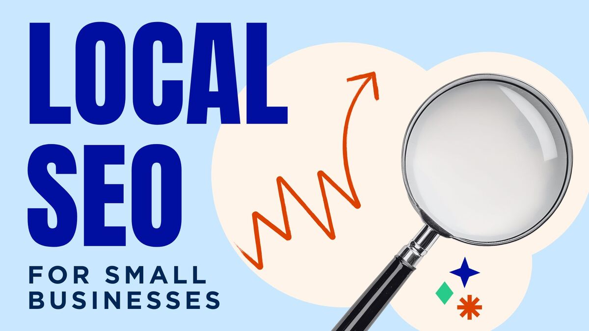 Local SEO for Small Businesses